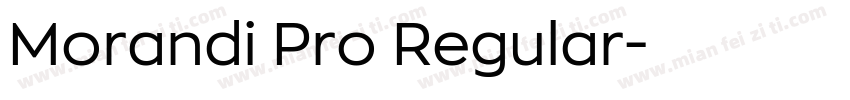 Morandi Pro Regular字体转换